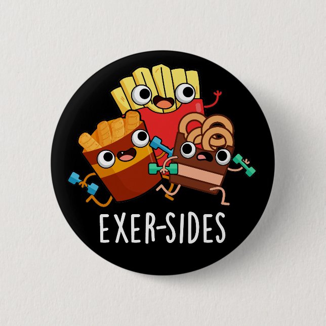 Badge Rond 5 Cm Exer-side Funny Exercice Pun Dark BG (Devant)