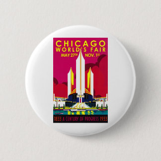 Badge Rond 5 Cm Exposition universelle 1933 de Chicago