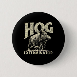 Badge Rond 5 Cm Exterminateur porcin - Chasse à la sanglier Chasse