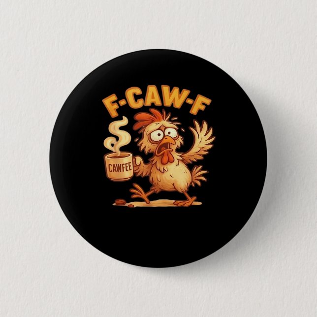 Badge Rond 5 Cm F Caw F Funny Chicken Classic Retro Graphic (Devant)
