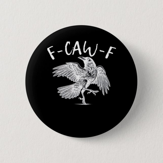 Badge Rond 5 Cm F-Caw-F Raven Retro Classic (Devant)