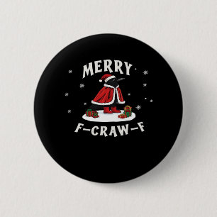 Badge Rond 5 Cm F-Craw-F Corbeau de Noël F-Caw-F Corbeau de Noël C