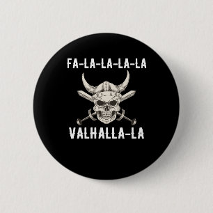 Badge Rond 5 Cm Fa-La-La-La-Valhalla-La Viking Dieu Noël