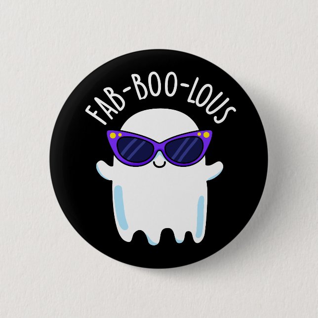 Badge Rond 5 Cm Fab-Boo-Lous Funny Ghost Pun Dark BG (Devant)