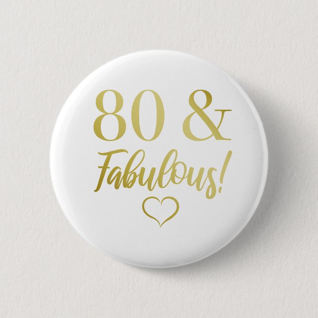 Badge Rond 5 Cm Fabuleux 80e anniversaire (or) (Devant)