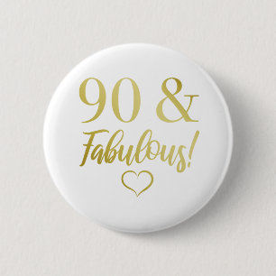 Badge Rond 5 Cm Fabuleux 90e anniversaire (or)