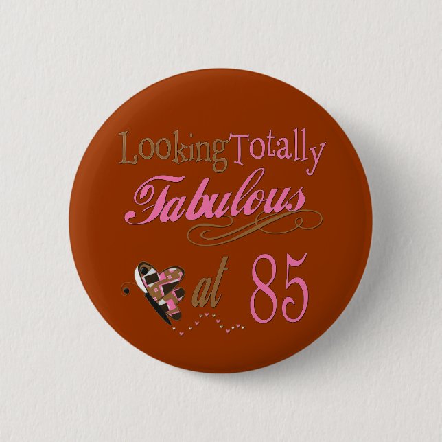 Badge Rond 5 Cm Fabuleux à 85 (Devant)