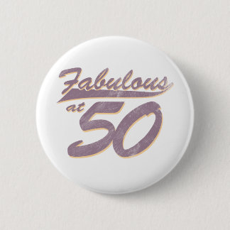 Badge Rond 5 Cm Fabuleux à l'anniversaire 50