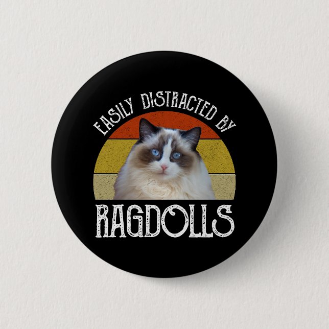 Badge Rond 5 Cm Facilement Distrait Par Les Ragdolls (Devant)