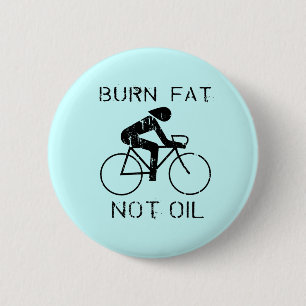 Badge Rond 5 Cm Faire du vélo de graisse de brûlure