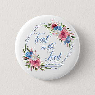 Badge Rond 5 Cm Fais Confiance au Seigneur