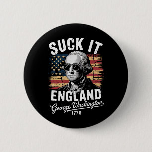 Badge Rond 5 Cm Fais Nous Voir Angleterre 4 Juillet George Washing