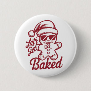 Badge Rond 5 Cm Faisons-nous cuire au four Noël snarky sarcastique