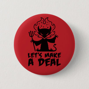 Badge Rond 5 Cm Faisons un accord avec le diable