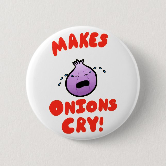 Badge Rond 5 Cm Fait à des oignons le cri ! (Devant)