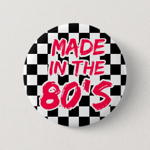 Badge Rond 5 Cm Fait pendant les années 80