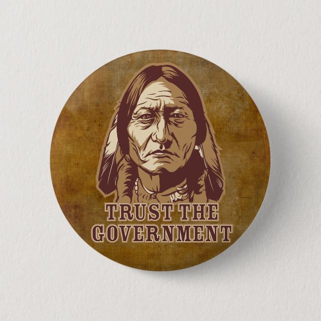 Badge Rond 5 Cm Faites confiance au gouvernement (Devant)