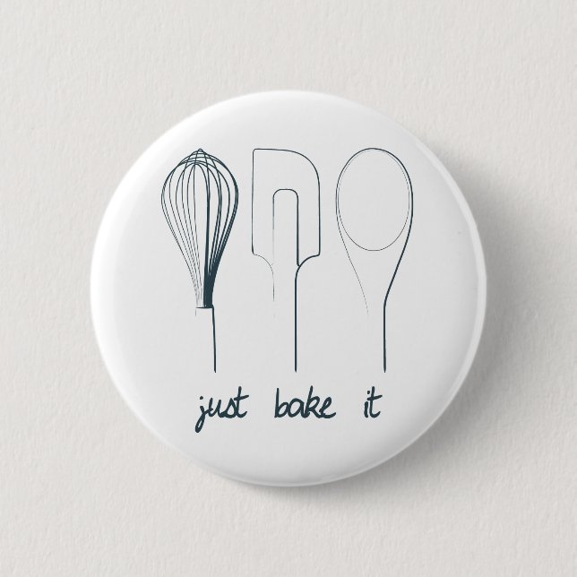 Badge Rond 5 Cm Faites-juste le cuire au four (Devant)