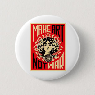 Badge Rond 5 Cm Faites la guerre d'art pas