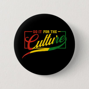 Badge Rond 5 Cm Faites-Le Pour Les Cultures Le Mois De L'Histoire