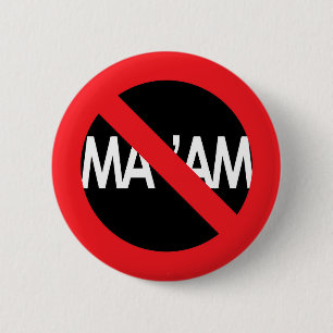 Badge Rond 5 Cm faites pas le kAll je bouton de mA*aM