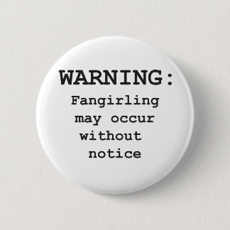 Badge Rond 5 Cm Fangirling
