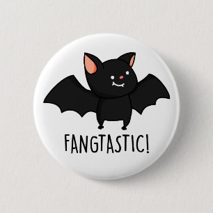 Badge Rond 5 Cm Fangtastic Funny Halloween Pun