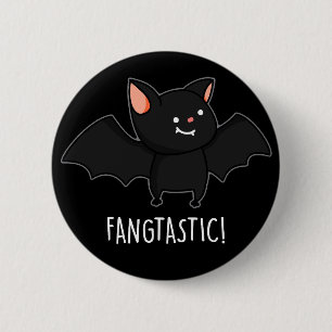 Badge Rond 5 Cm Fangtastique Pun Halloween drôle Fond sombre