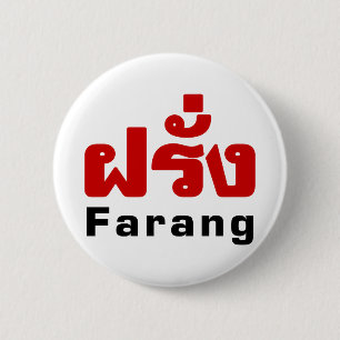 Badge Rond 5 Cm Farang ♦ Étranger en langue thaï Script ♦
