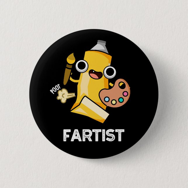 Badge Rond 5 Cm Fartist Funny Artist Pun Dark BG (Devant)