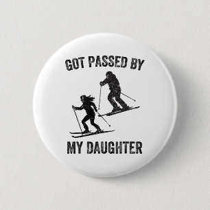 Badge Rond 5 Cm Fauchée par ma fille, famille de ski drôle _16