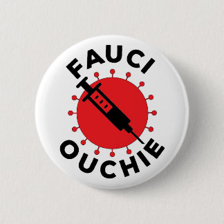 Badge Rond 5 Cm Fauchi Ouchie Pin