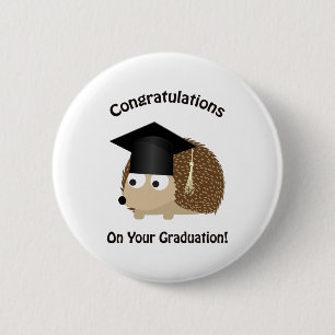 Badge Rond 5 Cm Félicitation sur votre hérisson d'obtention du