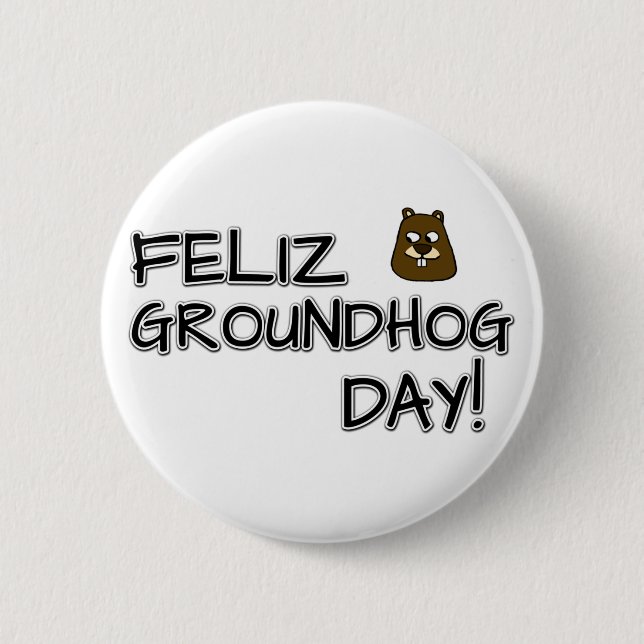 Badge Rond 5 Cm Feliz Jour de la Marmotte ! (Devant)