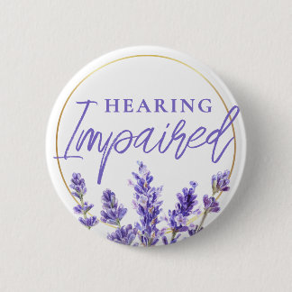 Badge Rond 5 Cm Féminin Lavande Violette Floral Malentendant