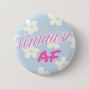 Badge Rond 5 Cm Féministe AF - bouton