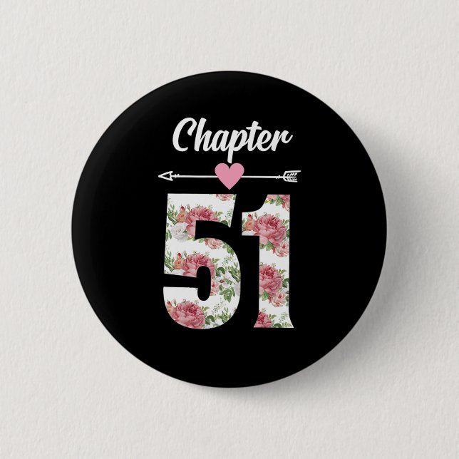 Badge Rond 5 Cm Femme Chapitre 51 Ans 51e Anniversaire Fête Co (Devant)
