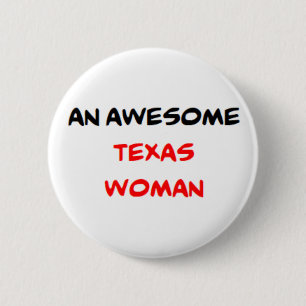 Badge Rond 5 Cm femme du texas, formidable