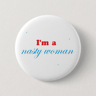 Badge Rond 5 Cm Femme et fier méchants