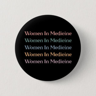 Badge Rond 5 Cm Femmes en médecine Rétro Futur Infirmière Med Étud
