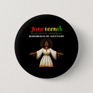 Badge Rond 5 Cm Femmes Noires Juneteenth Se Souvenant De Mes Ancêt
