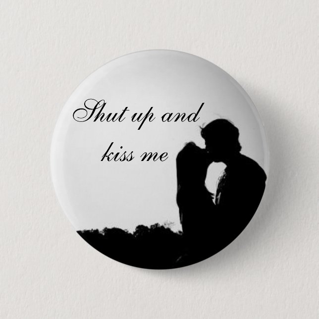 Badge Rond 5 Cm Fermez-et embrassez-moi (Devant)