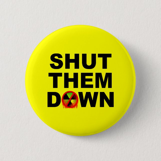Badge Rond 5 Cm Fermez-les sans fondre Slogan (Devant)