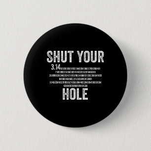 Badge Rond 5 Cm Fermez votre 3.14 Trou Pi Day Enseignant en mathém