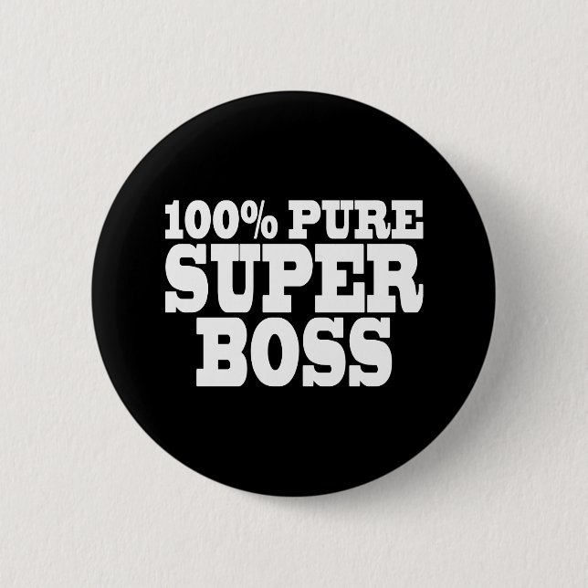 Badge Rond 5 Cm Fêtes d'anniversaire de patrons : Patron superbe (Devant)