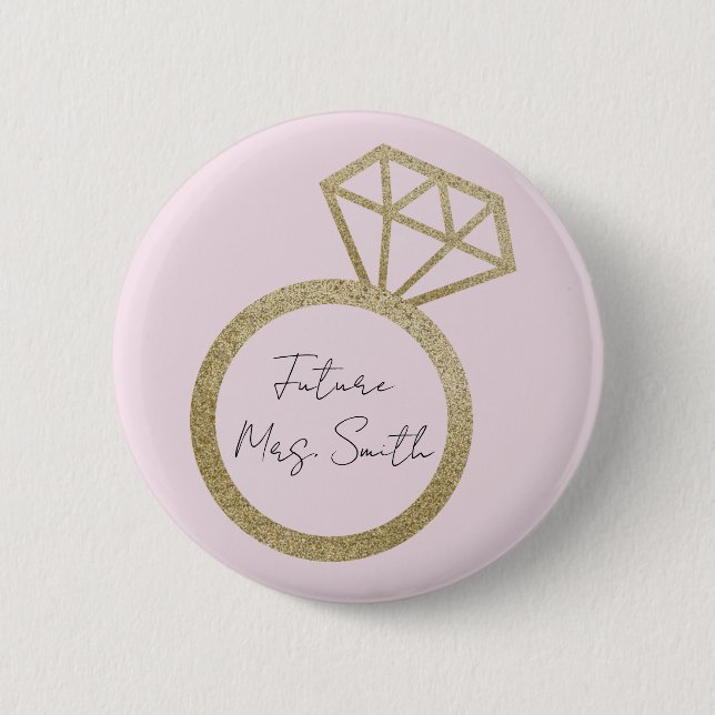 Badge Rond 5 Cm Fiançailles Ring Future Mme Button (Devant)