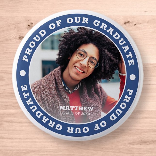 Badge Rond 5 Cm Fier de notre diplômé 20XX | Photo de diplôme (Créateur téléchargé)