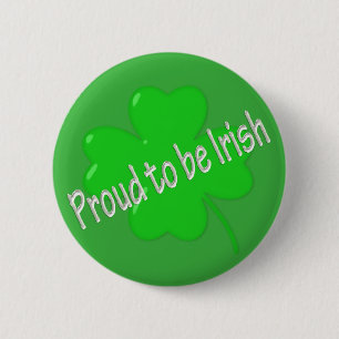 Badge Rond 5 Cm Fier d'être bouton irlandais