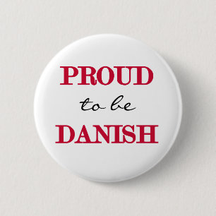 Badge Rond 5 Cm Fier d'être danois