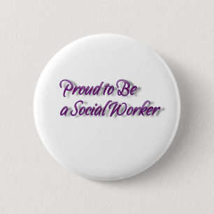 Badge Rond 5 Cm Fier d'être un assistant social !